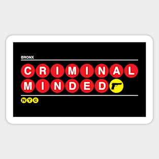 Criminal Minded Sticker